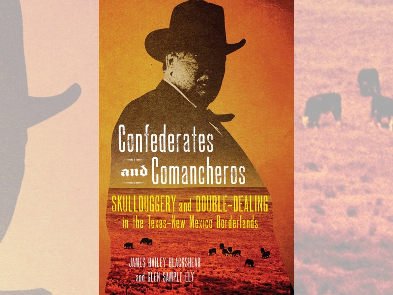 Confederates and Comancheros book jacket