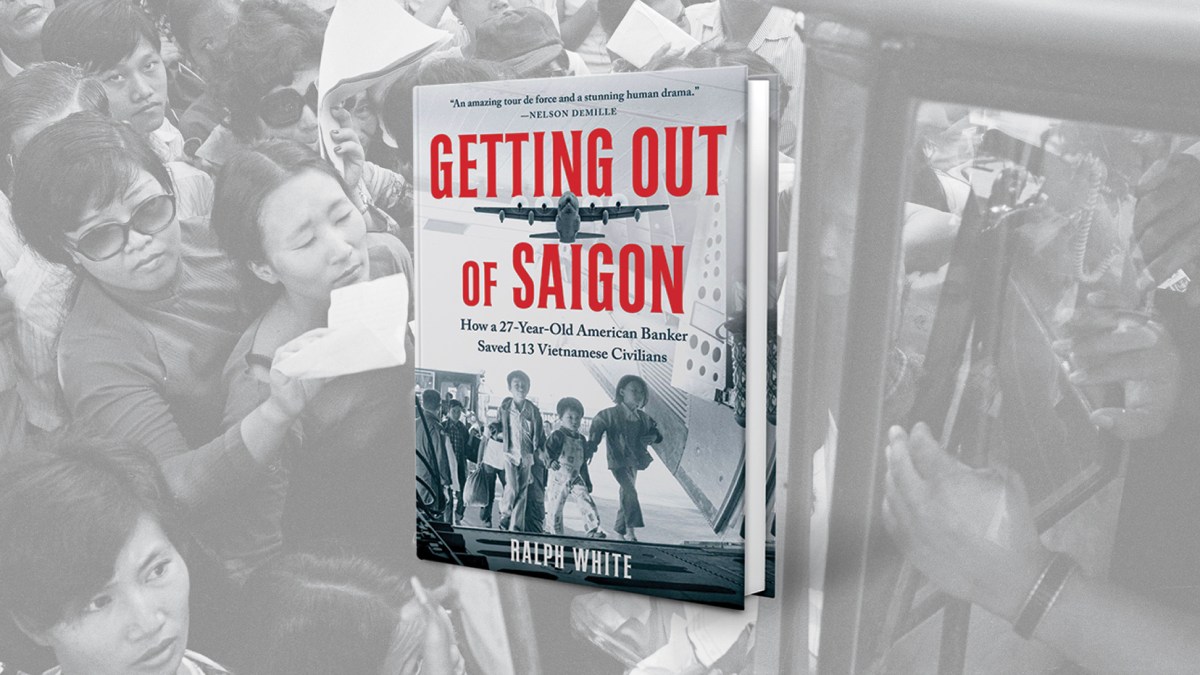 South Vietnamese citizens try to board a bus out of Saigon in the frenzied last days before the capital fell. A new book details the efforts of an American banker to help some of his Vietnamese colleagues escape. Book cover, Getting Out of Saigon: How a 27-Year-Old American Banker Saved 113 Vietnamese Civilians.