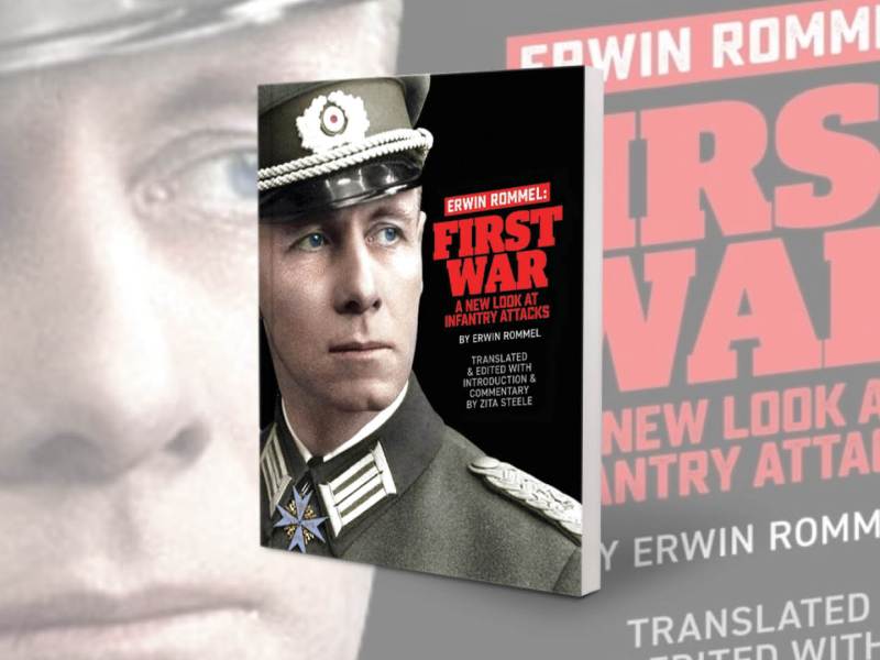 erwin-rommel-first-war-new-look-infantry-attacks-zita-steele